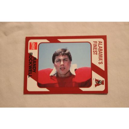 Randy Rockwell 1989 Collegiate Collection Alabama's Finest NO. 201