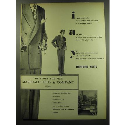 1949 Marshall Field & Company Oxxford Suits Ad - A $100,000 Salary