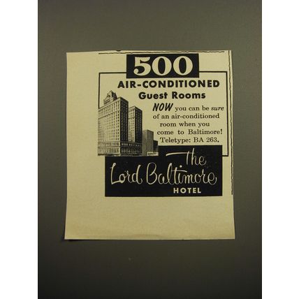 1955 The Lord Baltimore Hotel Ad - 500 Air-conditioned guest rooms
