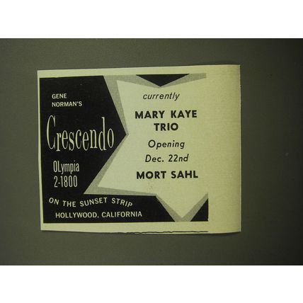1960 Crescendo Club Ad - Mary Kaye Trio Opening Dec. 22nd Mort Sahl