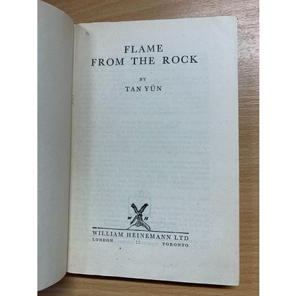 1944 1ST EDITION TAN YUN "FLAME FROM THE ROCK" FICTION HARDBACK BOOK (P3)
