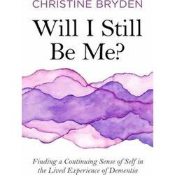 Will I Still Be Me?
