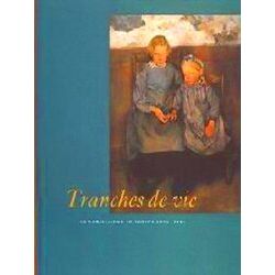 Tranches De Vie