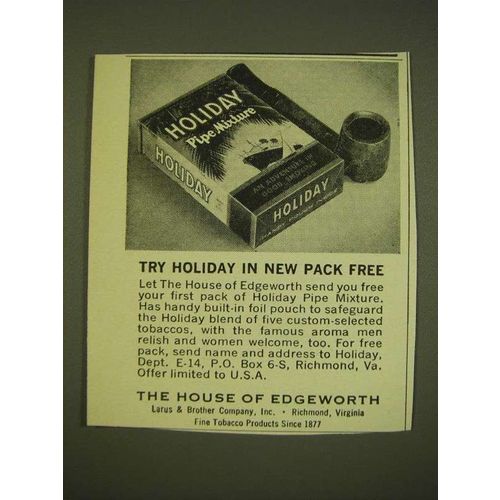 1962 House of Edgeworth Holiday Pipe Mixture Tobacco Ad - Try Holiday