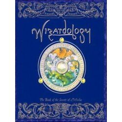 Wizardology The Book Of The Secrets Of Merlin Ologies