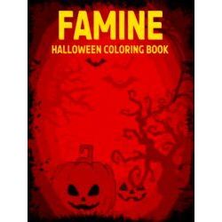 The four horseman of Halloween: Famine