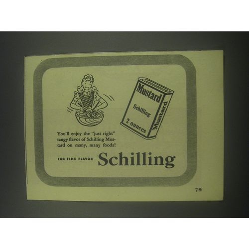 1946 Schilling Mustard Ad - You'll enjoy the just right tangy flavor