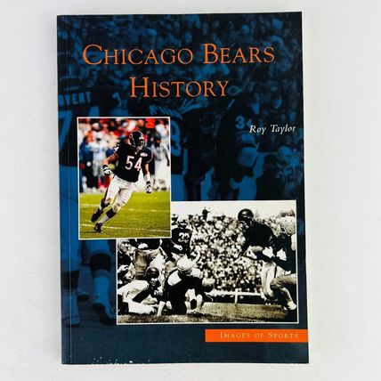 Chicago Bears History (Images of Sports) by Roy Taylor Paperback Book