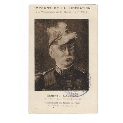 Emprunt De La Liberation Les Vainqeurs De La Marne, 1914-18, General Gallient.