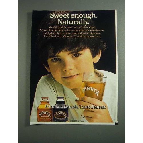 1984 Seneca Juice Ad - Sweet Enough Naturally
