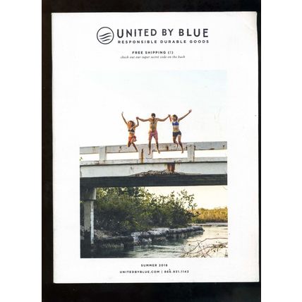 UNITED BY BLUE Catalog SUMMER 2018 ISSUE Responsible Durable Goods EXC