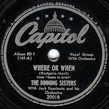 Capitol 78 #20018 - The Dinning Sisters - "Aunt Hagar's Blues" & "Where Or When"