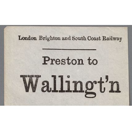 LONDON BRIGHTON & SOUTH COAST RLY LUGGAGE LABEL-PRESTON PARK to WALLINGTON