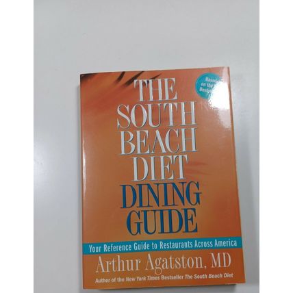 The South Beach Diet Dining Guide By Arthur Agatston paperback 2005