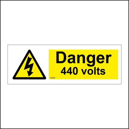 WS060 DANGER 440 VOLTS SIGN ELECTRICITY SHOCK HAZARD RISK DANGER HIGH VOLTAGE