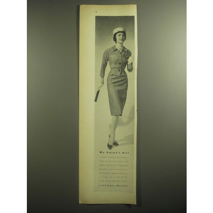 1959 Lord & Taylor Women's Fashion Ad - We haven't met
