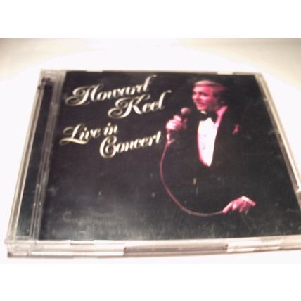 HOWARD KEEL - LIVE IN CONCERT - CD ALBUM1989 - 2 DISC