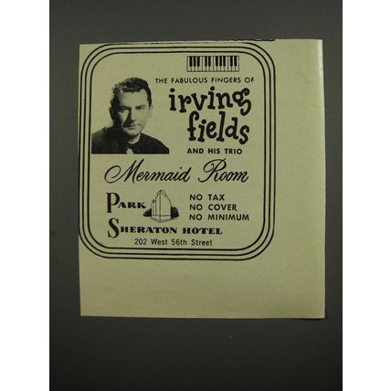 1953 Park Sheraton Hotel Advertisement - The fabulous fingers of Irving Fields