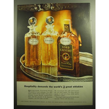 1958 Lord Calvert Whiskey Ad - Hospitality demands the world's 3 great whiskies