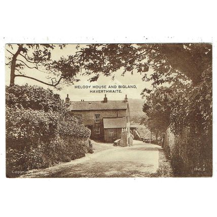 Cumbria postcard Melody House & bigland Haverthwaite