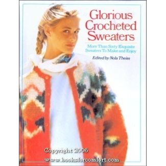 Glorious Crocheted Sweaters