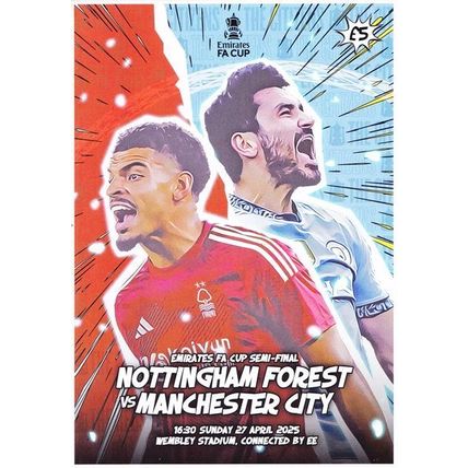 NOTTINGHAM FOREST v MANCHESTER CITY FA CUP SEMI-FINAL 2024/25