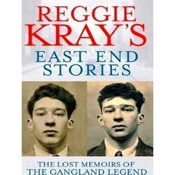 Reggie Kray's East End Stories