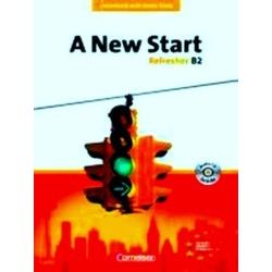 A New Start. Refresher B2. Neue Ausgabe. Coursebook mit Home Study Section, Home