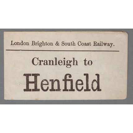 LONDON BRIGHTON & SOUTH COAST RAILWAY LUGGAGE LABEL -CRANLEIGH to HENFIELD