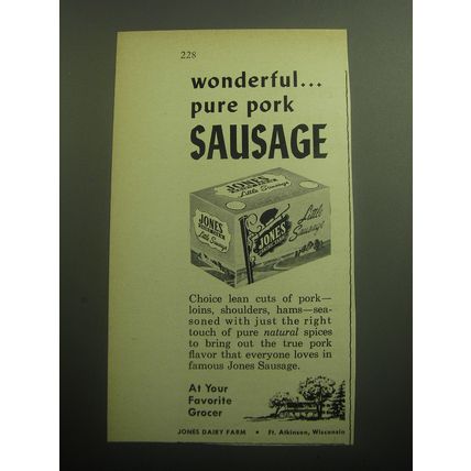 1958 Jones Dairy Farm Sausage Ad - Wonderful.. pure pork sausage
