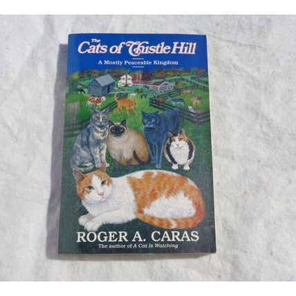 The Cats of Thistle Hill Book Roger Caras Paperback