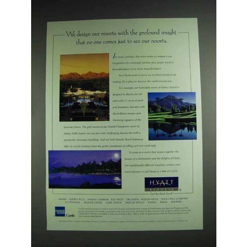 1997 Hyatt Resorts Hotel Ad - No One Comes Just to See