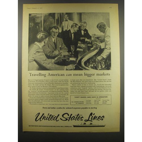 1957 United States Lines Ad - Travelling American can mean bigger markets