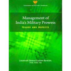 Management of India's Military Prowess