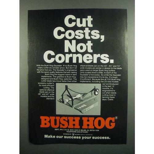 1984 Bush Hog Squealer Rotary Cutter Ad - Cut Costs