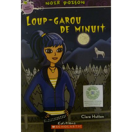 LOUP-GAROU DE MINUIT de CLARE HUTTON French language MIDNIGHT HOWL NOIR POISON