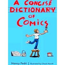 A Concise Dictionary Of Comics