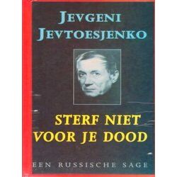 Sterf Niet Voor Je Dood