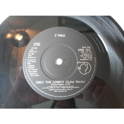 7" 1989 T' PAU . ONLY THE LONELY, SRN 107 SIREN , BETWEEN THE LINES,NEAR MINT