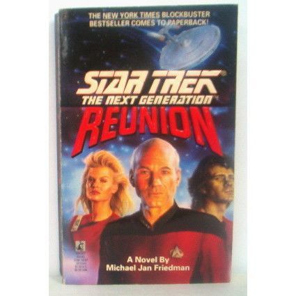 STAR TREK THE NEXT GENERATION ' REUNION ' paperback book (1992)