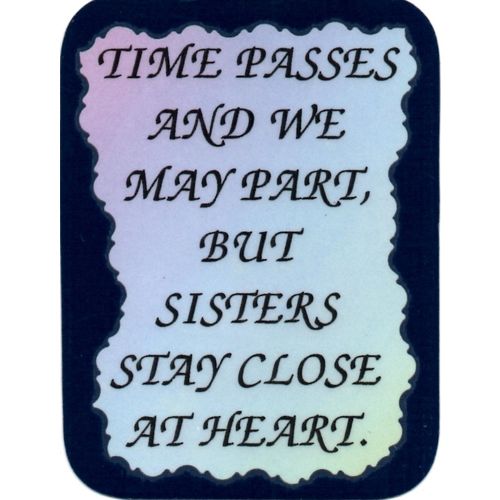 2037 Inspirational Refrigerator Magnet Time Passes Sister Saying Gift Family
