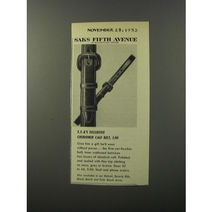 1953 Saks Fifth Avenue Belts Ad - S.F.A's Exclusive cushioned calf belt
