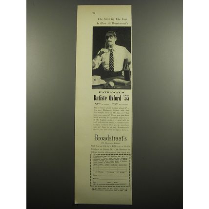 1955 Broadstreet's Hathaway Batiste Oxford '55 Shirt Ad - The shirt of the year