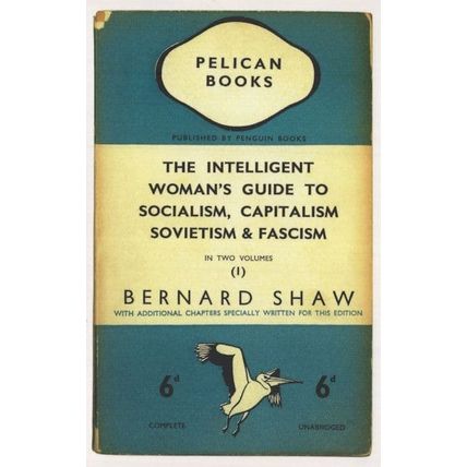 Bernard Shaw Guide To Socialism Capitalism Sovietism & Fascism Book Postcard