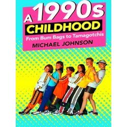 A 1990s Childhood
