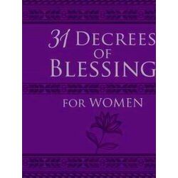 31 Decrees Of Blessing For Women