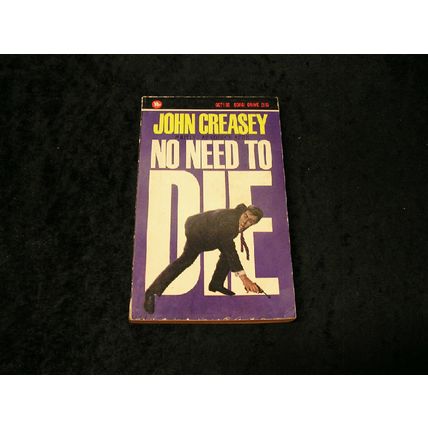 No Need to Die by John Creasey