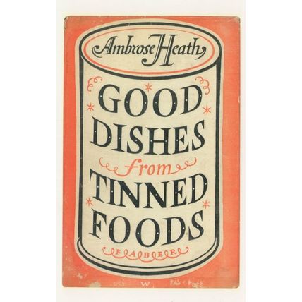 Good Dishes From Tinned Foods Cans 1939 Cookery Book Postcard