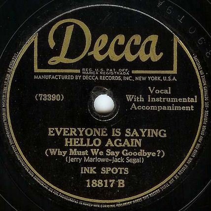 Decca 78 #18817 - "The Gypsy" - The Ink Spots - "Everyone Is Saying Hello Again"