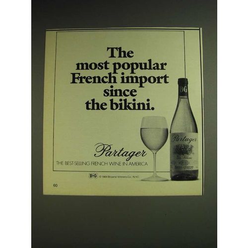 1984 B&G Barton & Gustier Partager Wine Ad - The most popular French import
